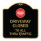 Signmission Driveway Closed to All Thru Traffic W/ Do Not Enter Heavy-Gauge Alum Sign, 18" x 18", BG-1818-24132 A-DES-BG-1818-24132 - alternate 1